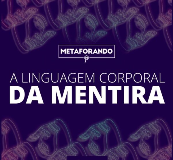 Linguagem Corporal Da Mentira