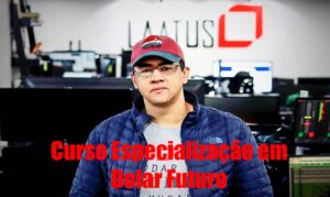 curso especialização em dolar futuro Laatus