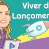 curso viver de Lançamentos - Karyne Otto