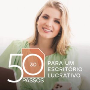 50 Passos Para Um Escritório Lucrativo 3.0 - Aline Zanoni