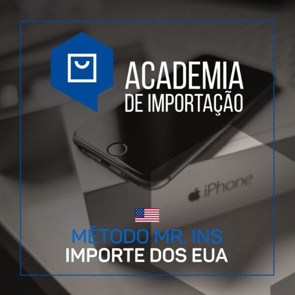 Academia de Importação 2.0 - Mister Ins - bruno pereira