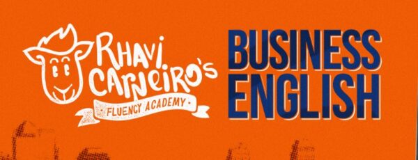 Fluency Academy Inglês Business - Rhavi Carneiro